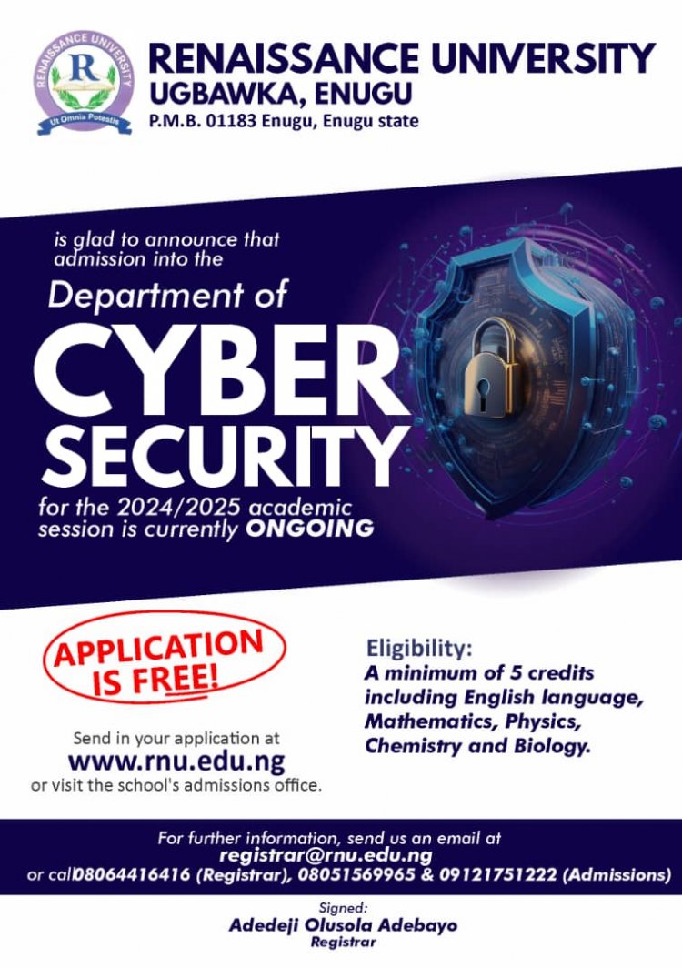 APPLY FOR CYBER SECURITY  WITH YOUR 2024 JAMB RESULT AT RENAISSANCE UNIVERSITY